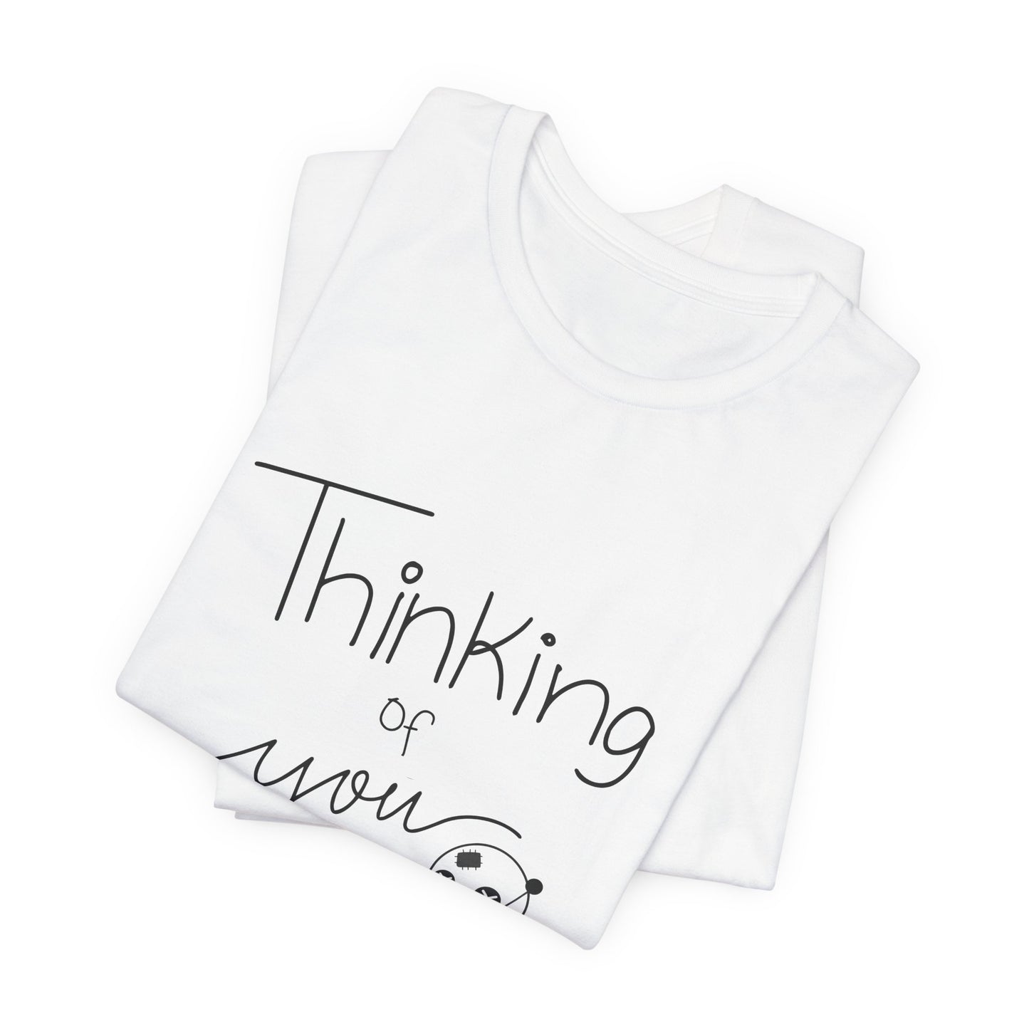 Thinking of You Unisex T-Shirt