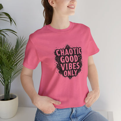 Chaotic Good Vibes Only Unisex T-Shirt - Urban Studio Creations