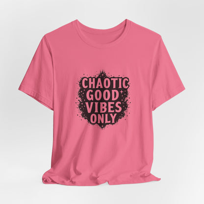 Chaotic Good Vibes Only Unisex T-Shirt - Urban Studio Creations