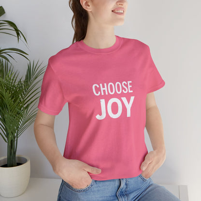 Choose Joy Unisex T-Shirt - Urban Studio Creations