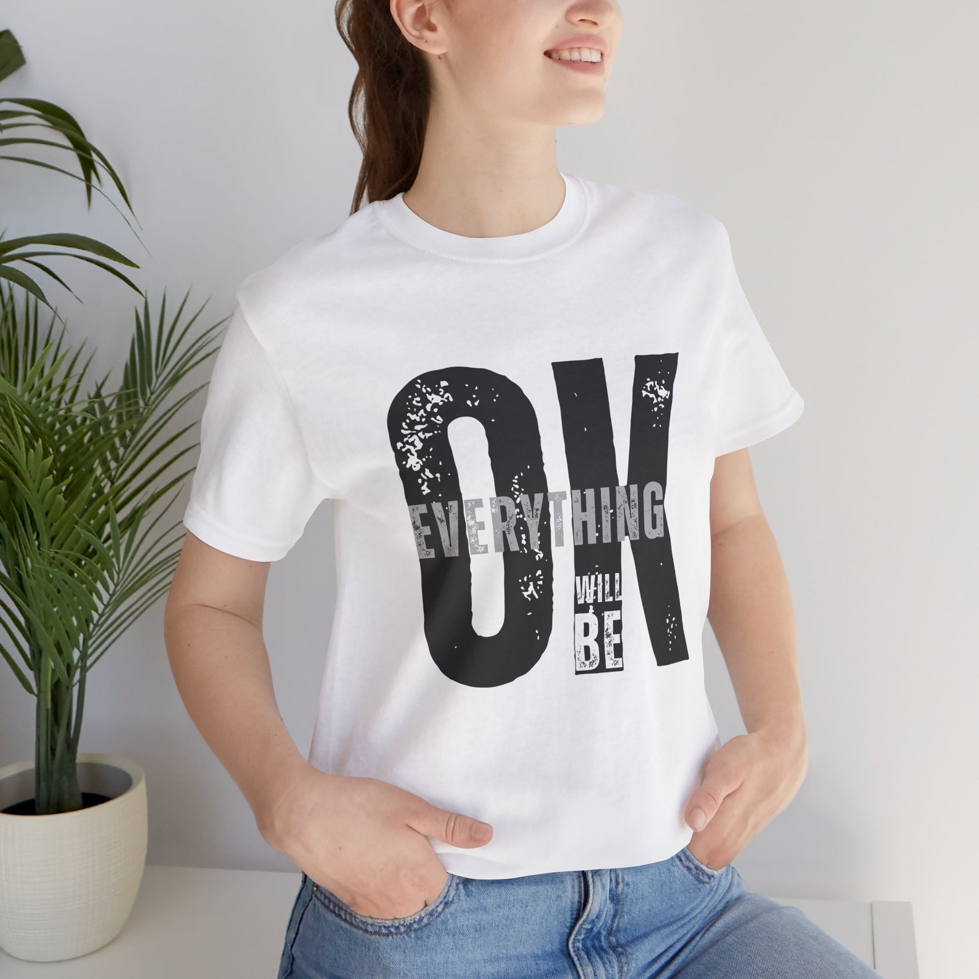 Everything Will Be OK Unisex T-Shirt - Urban Studio Creations