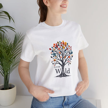 Grow Wild Unisex T-Shirt - Urban Studio Creations