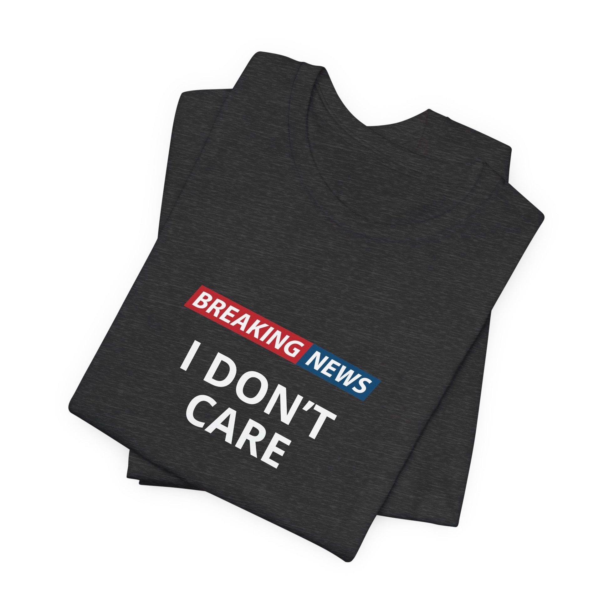 I Don't Care Unisex T-Shirt - Urban Studio Creations