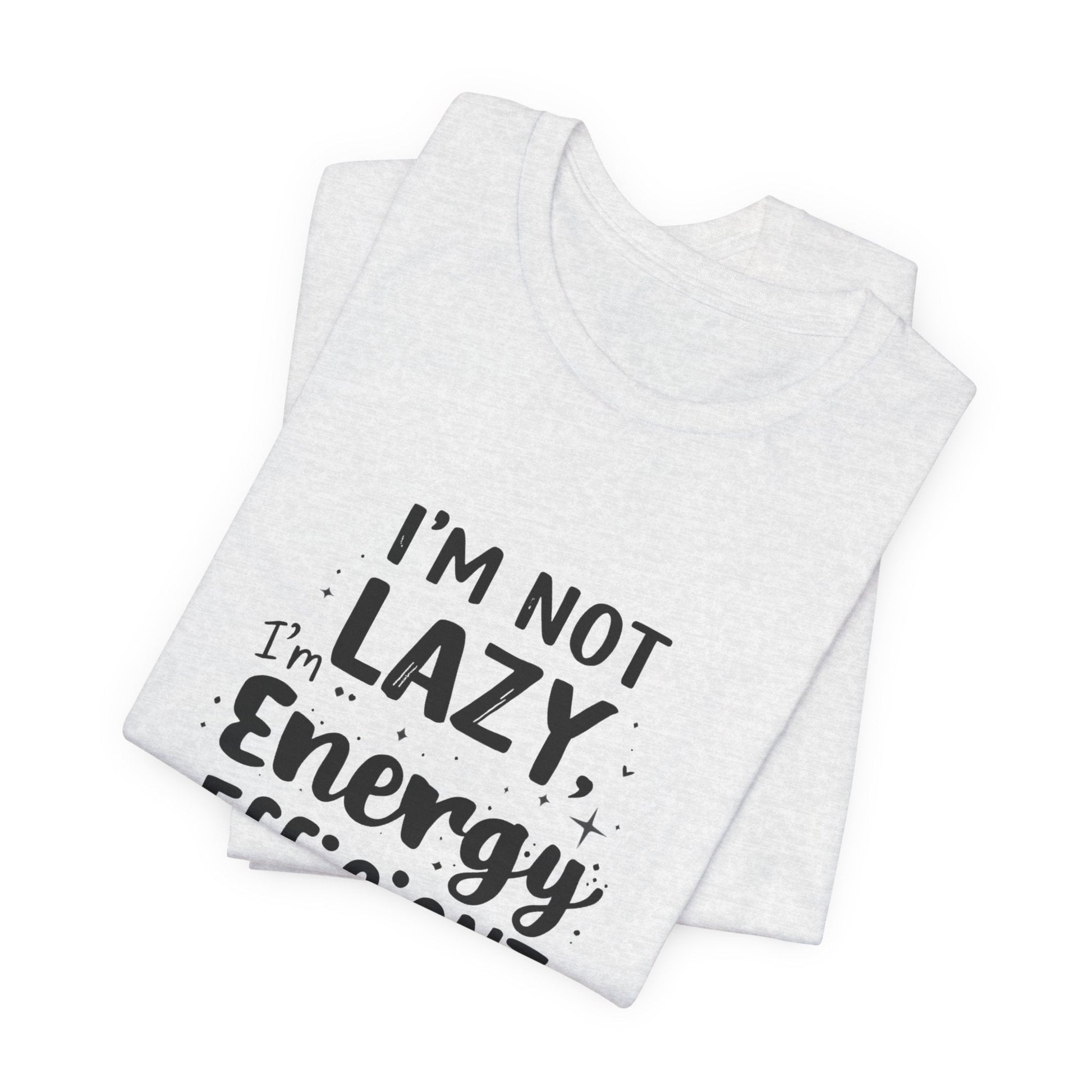 I'm not Lazy Unisex T-Shirt - Urban Studio Creations