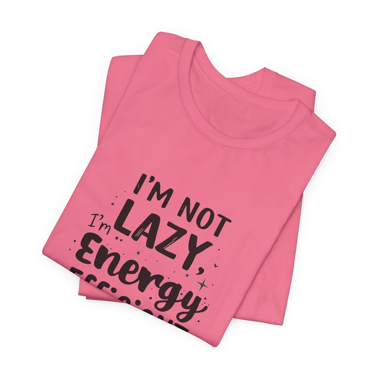 I'm not Lazy Unisex T-Shirt - Urban Studio Creations