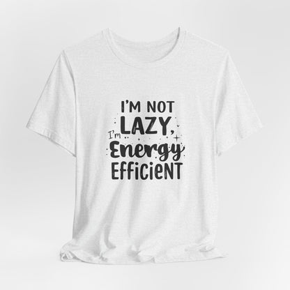 I'm not Lazy Unisex T-Shirt - Urban Studio Creations