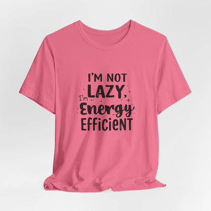 I'm not Lazy Unisex T-Shirt - Urban Studio Creations