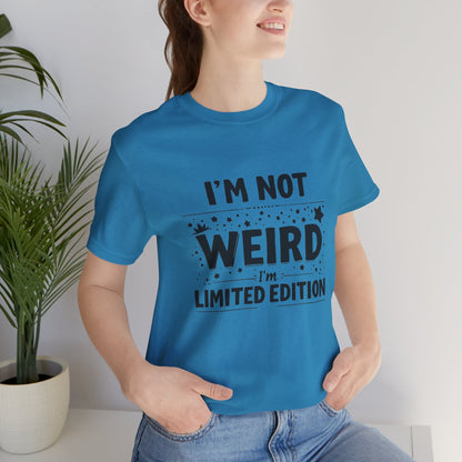 I'm Not Weird Unisex T-Shirt - Urban Studio Creations