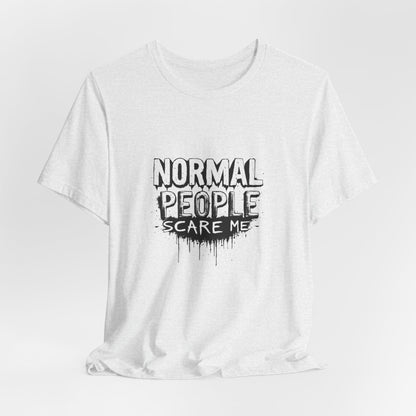 Normal People Unisex T-Shirt - Urban Studio Creations