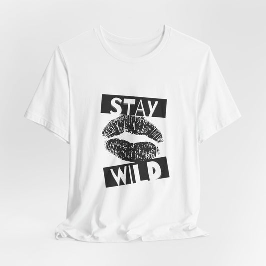 Stay Wild Attitude Unisex T-Shirt - Urban Studio Creations