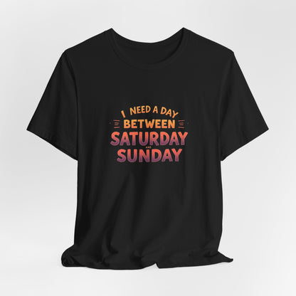 Weekend Humor Unisex T-Shirt - Urban Studio Creations