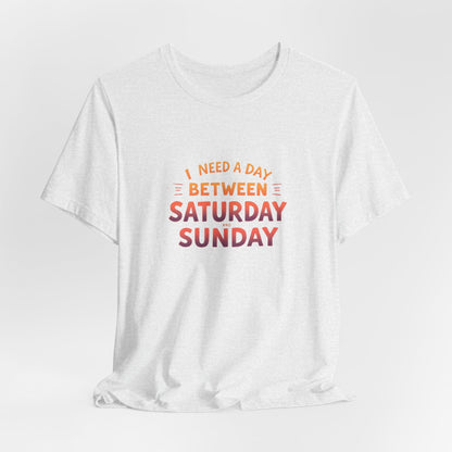 Weekend Humor Unisex T-Shirt - Urban Studio Creations